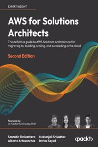 AWS for Solutions Architects - Second Edition