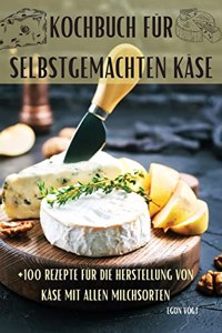 Kochbuch Fur Selbstgemachten Kase