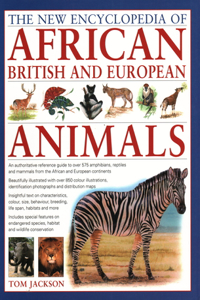 New Encyclopedia of African, British and European Animals