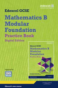 GCSE Mathematics Edexcel 2010: Spec B Foundation Practice Book Digital Edition
