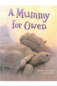 Mummy for Owen