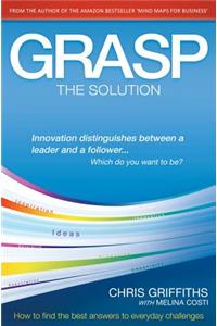 Grasp the Solution