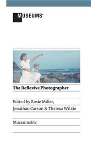 The Reflexive Photographer