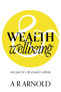 Wealth and Wellbeing