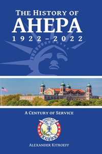 History of AHEPA 1922-2022