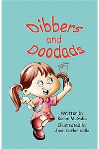 Dibbers and Doodads
