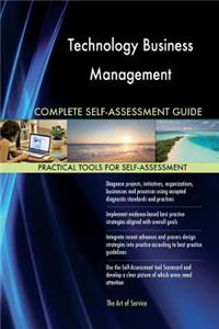 Technology Business Management Complete Self-Assessment Guide