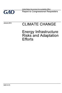 Climate change, energy infrastructure risks and adaptation efforts