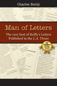 Man of Letters: The very best of Reilly's letters published in the L.A. Times