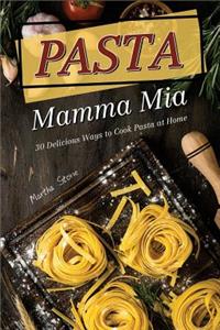 Pasta Mamma Mia