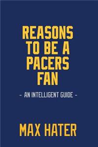 Reasons To Be A Pacers Fan