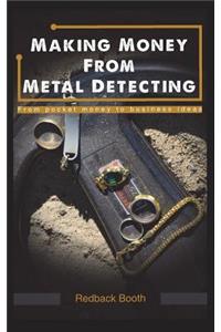 Making Money From Metal Detecting