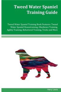 Tweed Water Spaniel Training Guide Tweed Water Spaniel Training Book Features