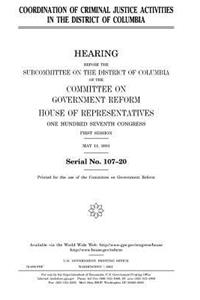 Coordination of criminal justice activities in the District of Columbia