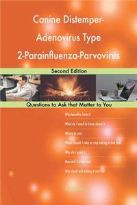 Canine Distemper-Adenovirus Type 2-Parainfluenza-Parvovirus Vaccine; Second Edit