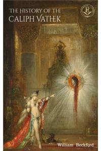 History of the Caliph Vathek