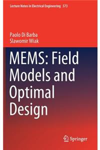 Mems: Field Models and Optimal Design