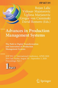 Advances in Production Management Systems. the Path to Digital Transformation and Innovation of Production Management Systems