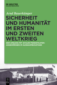 Sicherheit Und Humanität Im Ersten Und Zweiten Weltkrieg