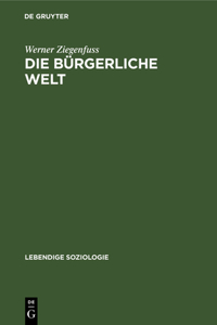 Die Bürgerliche Welt