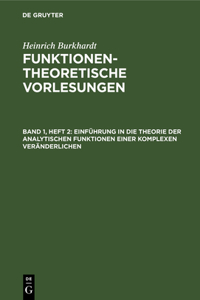 Einführung in Die Theorie Der Analytischen Funktionen Einer Komplexen Veränderlichen