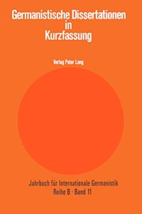 Germanistische Dissertationen in Kurzfassung