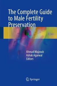 Complete Guide to Male Fertility Preservation