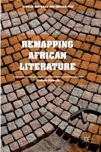 Remapping African Literature