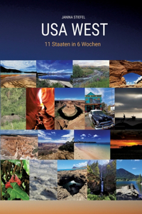 USA WEST Reiseführer Roadtrip durch den Westen der USA + Nationalparks