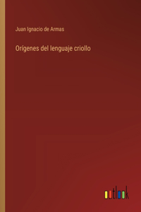 Orígenes del lenguaje criollo