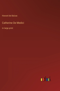 Catherine De Medici