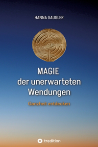 Magie der unerwarteten Wendungen