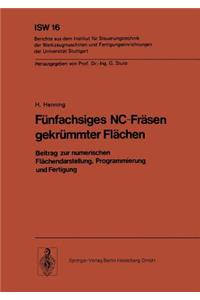 Fünfachsiges Nc-Fräsen Gekrümmter Flächen