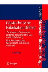 Glastechnische Fabrikationsfehler