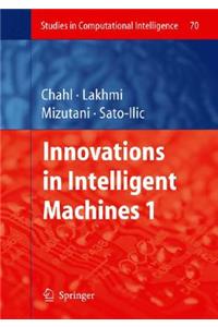 Innovations in Intelligent Machines - 1