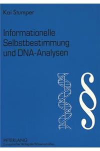 Informationelle Selbstbestimmung Und Dna-Analysen