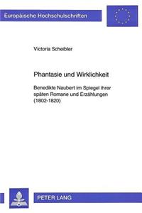 Phantasie Und Wirklichkeit