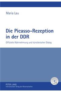 Die Picasso-Rezeption in Der Ddr