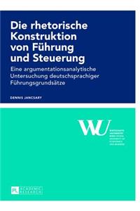 rhetorische Konstruktion von Fuehrung und Steuerung