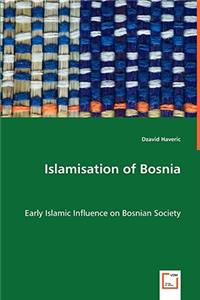 Islamisation of Bosnia
