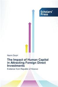 Impact of Human Capital in Attracting Foreign Direct Investments