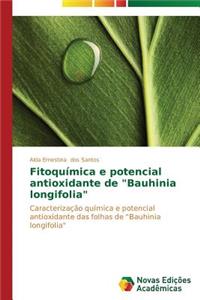 Fitoquímica e potencial antioxidante de 