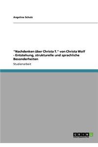 Nachdenken über Christa T. von Christa Wolf - Entstehung, strukturelle und sprachliche Besonderheiten