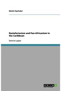 Rastafarianism and Pan-Africanism in the Caribbean