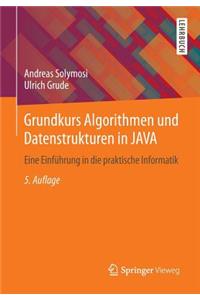 Grundkurs Algorithmen Und Datenstrukturen in Java: Eine Einfuhrung in Die Praktische Informatik