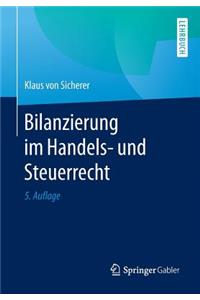 Bilanzierung Im Handels- Und Steuerrecht