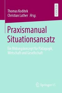 Praxismanual Situationsansatz