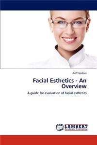 Facial Esthetics - An Overview