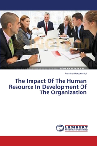 Impact Of The Human Resource In Development Of The Organization