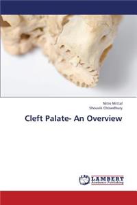 Cleft Palate- An Overview